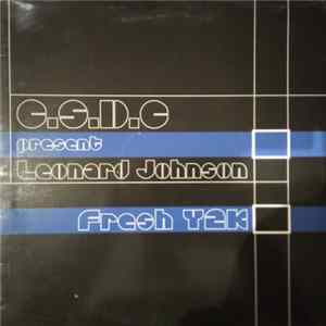 C.S.D.C. ,Present Leonard Johnson - Fresh Y2K Mp3
