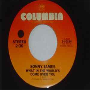 Sonny James - What In The World's Come Over You Mp3