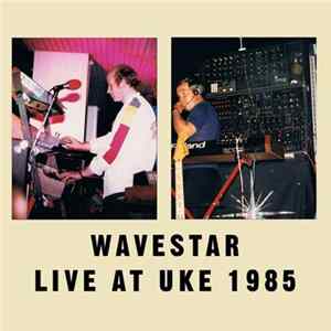 Wavestar - Live At UKE 1985 Mp3