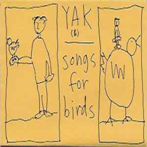 Yak & - Songs For Birds Mp3