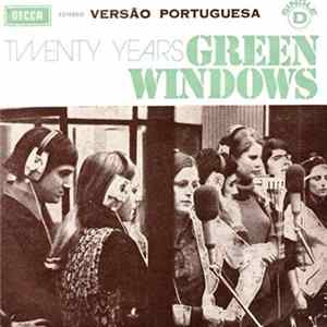 Green Windows - Twenty Years Mp3