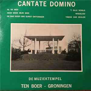 Cantate Domino, Ten Boer - Muziektempel Ten Boer Groningen Mp3