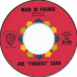 Joe "Fingers" Carr, Gerard Calvi Et Son Orchestra Distingue - Maid In France (Ooh-La-La) Mp3