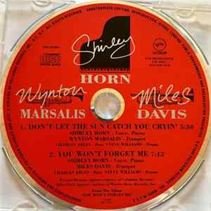 Shirley Horn - Don't Let The Sun Catch You Cryin' / You Won't Forget Me Mp3