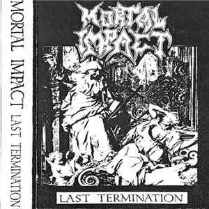Mortal Impact - Last Termination Mp3