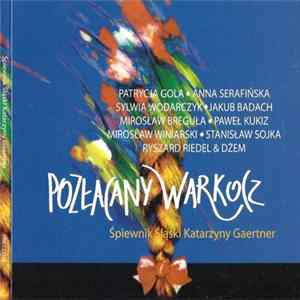 Various - Pozłacany Warkocz - Śpiewnik Śląski Katarzyny Gaertner Mp3