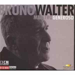 Bruno Walter - Maestro Generoso Mp3