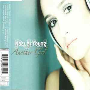 Nazley Young - Another Girl Mp3