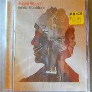 Richard Ashcroft - Human Conditions Mp3