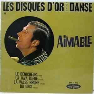Aimable - Les Disques D'Or De La Danse Mp3