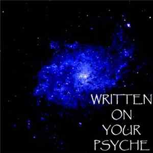 Written On Your Psyche - Written On Your Psyche Mp3