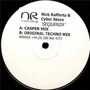 Nick Rafferty & Cyber Steve - Sequenza Mp3