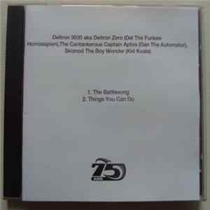 Deltron 3030 AKA Deltron Zero, Del The Funkee Homosapien, The Cantankerous Captain Aptos, Dan The Automator, Skiznod The Boy Wonder, Kid Koala - The Battlesong Mp3