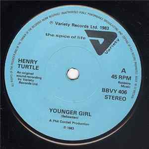 Henry Turtle - Younger Girl / Bust Loose Mp3