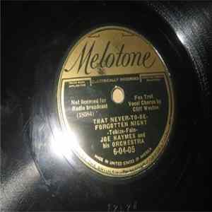 Joe Haymes & His Orchestra - That Never To Be Forgotten Night / Am I Gonna Have Trouble With You? Mp3