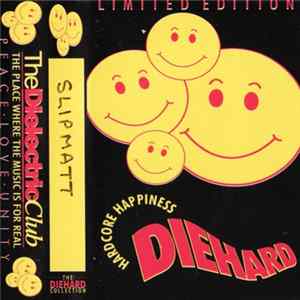 Slipmatt - Diehard - 2nd December 1994 Mp3