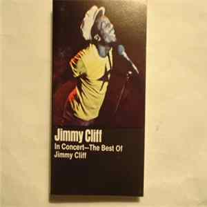 Jimmy Cliff - In Concert - The Best Of Jimmy Cliff Mp3