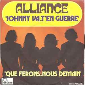 Alliance - Johnny Va-T'En Guerre Mp3