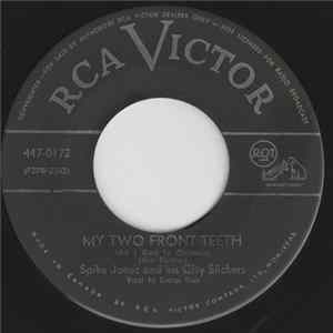 Spike Jones And His City Slickers - My Two Front Teeth / Rudolph The Red Nosed Reindeer Mp3