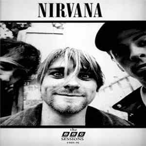 Nirvana - The BBC Sessions 1989-91 Mp3
