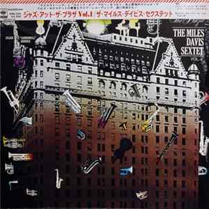 The Miles Davis Sextet - Jazz At The Plaza Vol. 1 Mp3
