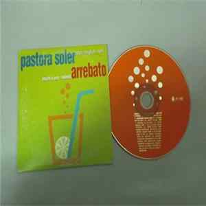 Pastora Soler, El Arrebato - Pastora Soler & El Arrebato Mp3