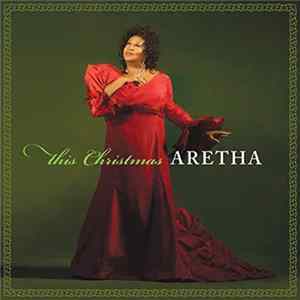 Aretha Franklin - This Christmas Aretha Mp3