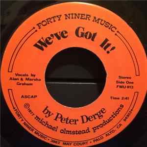 Peter Derge - We've Got It! Mp3