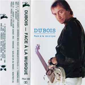 Claude Dubois - Face À La Musique Mp3