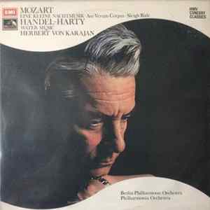 Mozart, Handel, M. Haydn, Berliner Philharmoniker, Karajan - Eine Kleine Nachtmusik, Ave Verum Corpus, Sleigh Ride Mp3