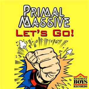Primal Massive - Let's Go Mp3