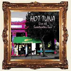 Hot Tuna - Live At Sweetwater Two Mp3