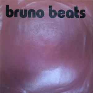 Bruno Beats - Dance 'Til Ya' Drop / Dig That Disc! Mp3