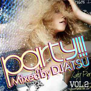 DJ Atsu - Party!!! Vol.2 Mp3