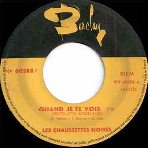 Les Chaussettes Noires - Quand Je Te Vois / Vivre Sa Vie Mp3