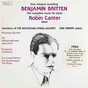 Benjamin Britten, Robin Canter, Members Of The Bochmann String Quartet, Linn Hendry - The Complete Music For Oboe Mp3