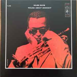 Miles Davis - 'Round About Midnight Mp3