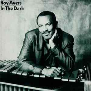 Roy Ayers - In The Dark Mp3