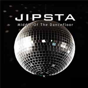 Jipsta - Middle Of The Dancefloor Mp3