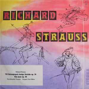 Richard Strauss - Staatskapelle Dresden, Karl Böhm - Till Eulenspiegel Lustige Streiche Op. 28 / Don Juan Op. 20 Mp3