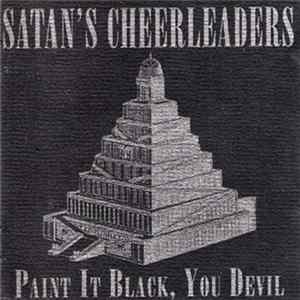 Satan's Cheerleaders - Paint It Black, You Devil Mp3