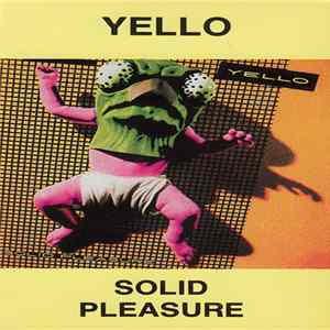 Yello - Solid Pleasure Mp3