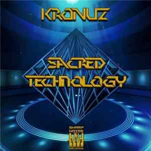 Kronuz - Sacred Technology Mp3