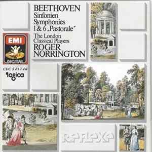 Beethoven — The London Classical Players, Roger Norrington - Beethoven Sinfonien Symphonies 1 & 6 "Pastorale" Mp3