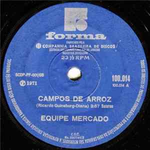 Equipe Mercado - Campos De Arroz Mp3