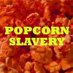 International Observer - Popcorn Slavery EP Mp3