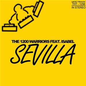 The 1200 Warriors Feat. Isabel - Sevilla Mp3