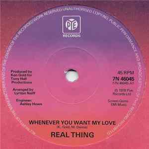 Real Thing - Whenever You Want My Love Mp3