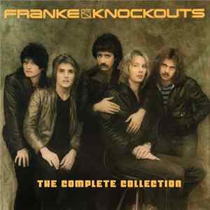 Franke & The Knockouts - The Complete Collection Mp3