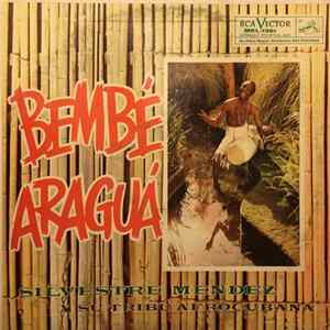Silvestre Mendez Y Su Tribu Afrocubana - Bembé Araguá Mp3